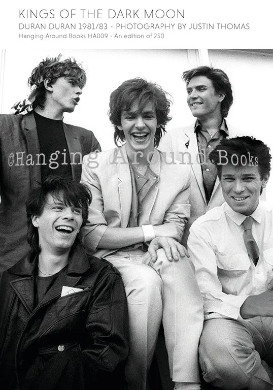 KINGS OF THE DARK MOON: DURAN DURAN 1981/83