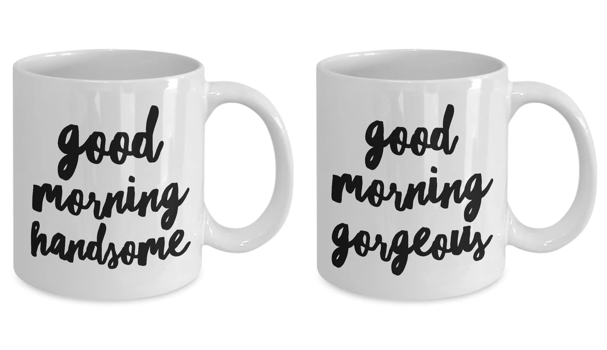 Matching Couple Mugs - Good Morning Gorgeous Coffee Mug Good Morning Handsome Mug Cute Ceramic Tea Cup Gift for Her & Him