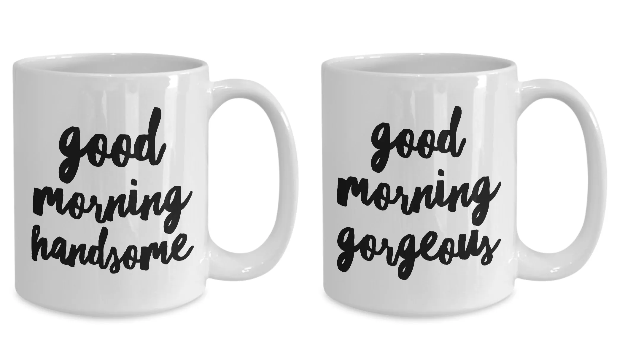 Matching Couple Mugs - Good Morning Gorgeous Coffee Mug Good Morning Handsome Mug Cute Ceramic Tea Cup Gift for Her & Him
