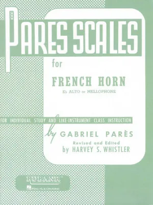 Pares Scales - French Horn in F or E-flat and Mellophone