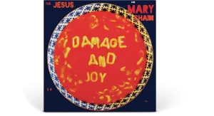 The Jesus and Mary Chain : Damage And Joy (Ltd Ultra Clear Vinyl)